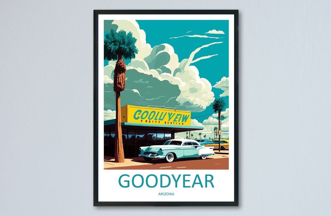 Goodyear Travel Poster, Arizona Place Art Print