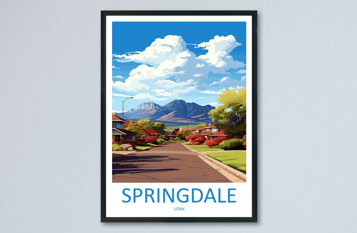 Springdale Utah Residential Street Mountain Vista Travel Poster