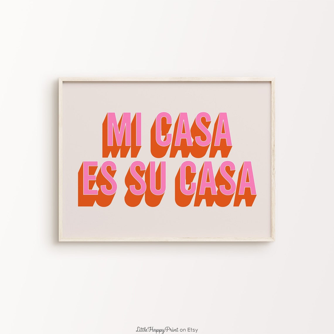Mi Casa Es Su Casa Spanish Quote Pink Orange Retro Style Wall Art