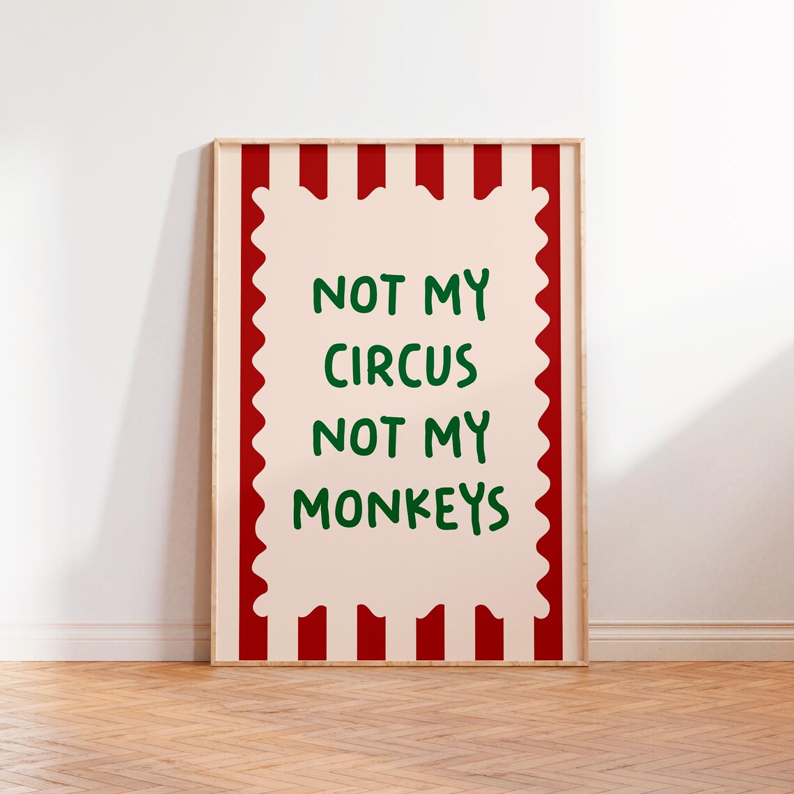 Not My Circus Not My Monkeys Retro Poster Print