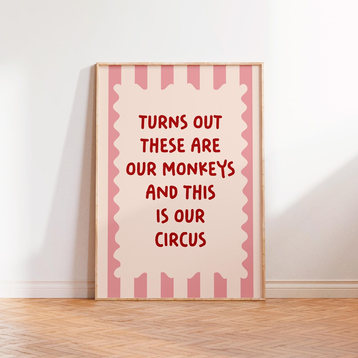 Turns Out These Are Our Monkeys Circus Art Print