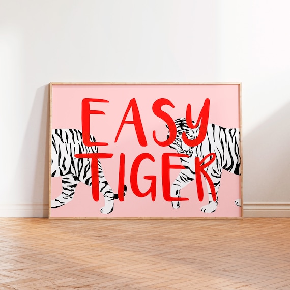 Easy Tiger Red Script White Tiger Illustration Pink Bedroom Poster