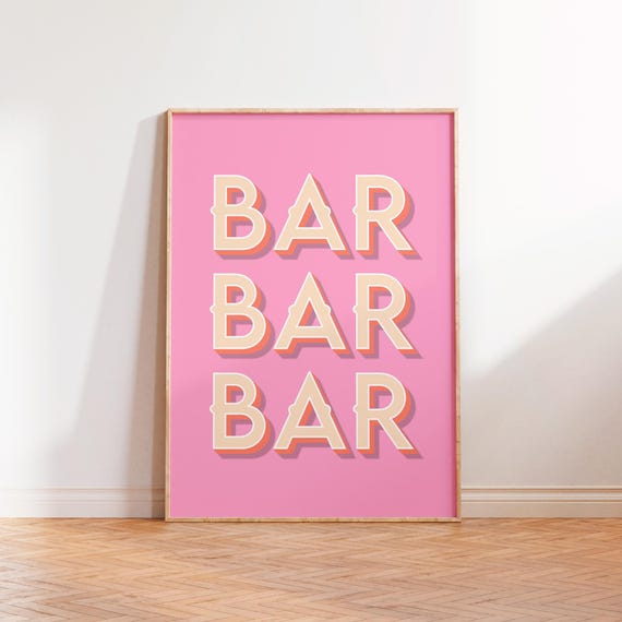Bar Bar Bar Typography Wall Art Print Pink Bar Cart Decor Outdoor Bar Sign Outdoor Bar Decor A5 A4 A3 Print Carnival Sign Text Font
