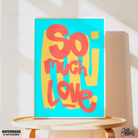 So Much Love Indie Room Decor Minimalist Wall Art Aesthetic Room Decor Teen Girl Wall Art Quote Print Fine Art Print Preppy Wall Art