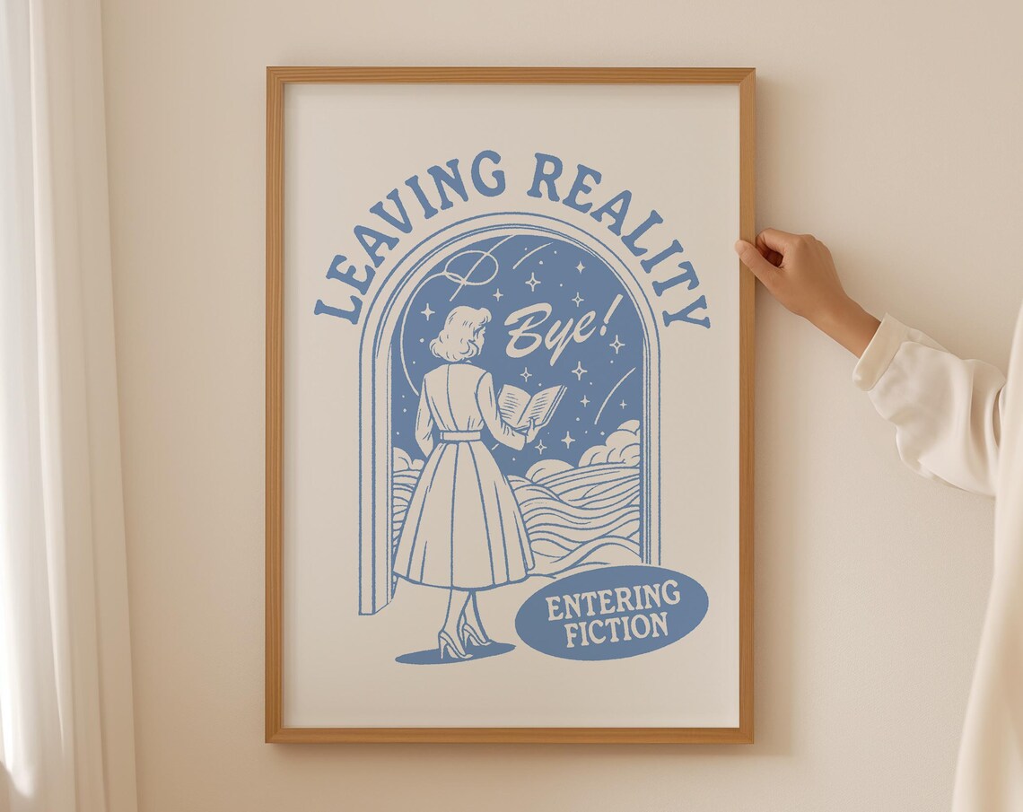 Leaving Reality Entering Fiction Vintage Quote Art Print