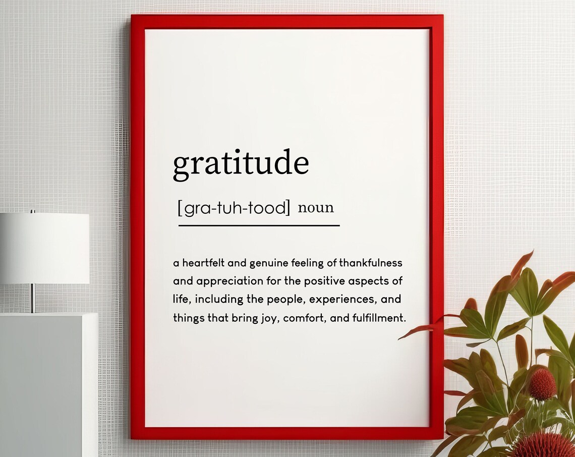 Gratitude Definition Inspirational Typography Art Print