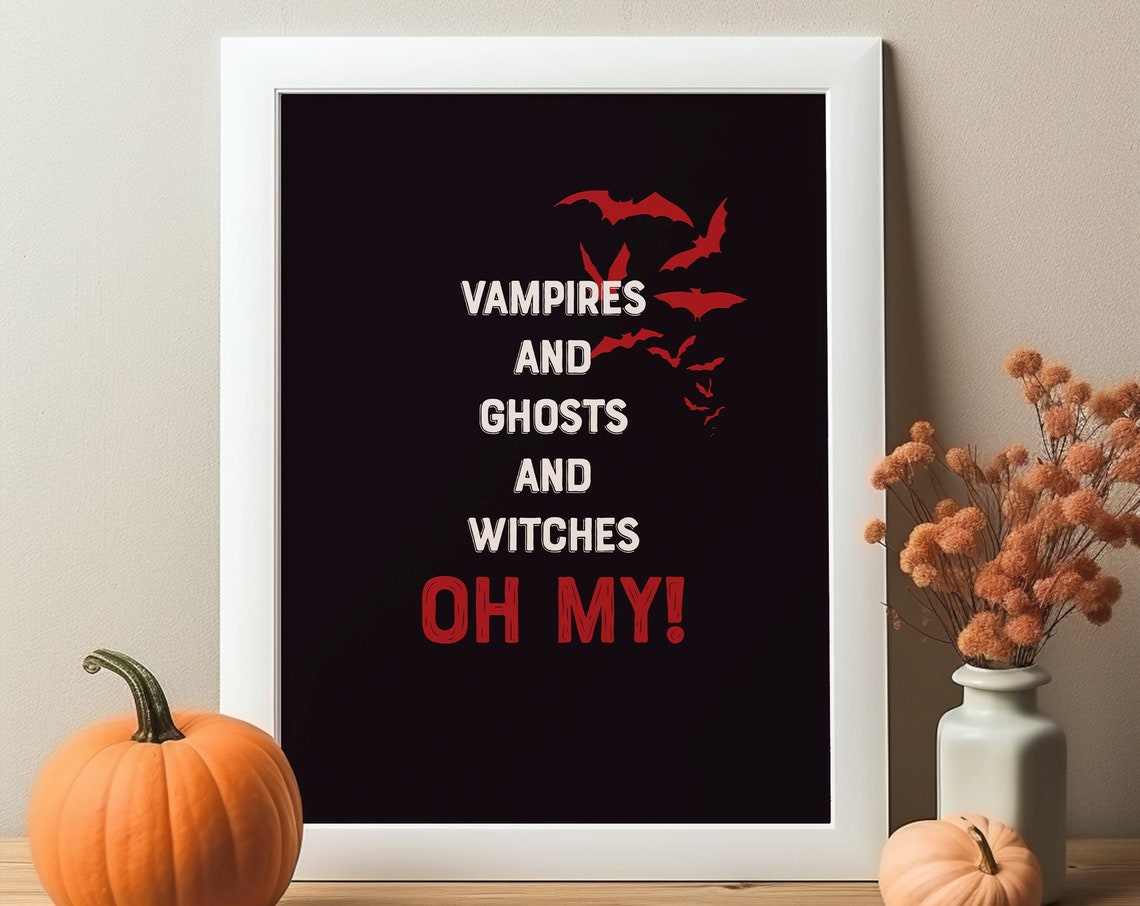 Vampires Ghosts and Witches Oh My Halloween Party Art Poster