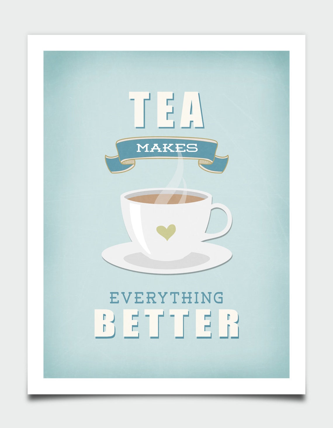 Tea Makes Everything Better Retro Kitchen Quote Teacup Poster - Image 2