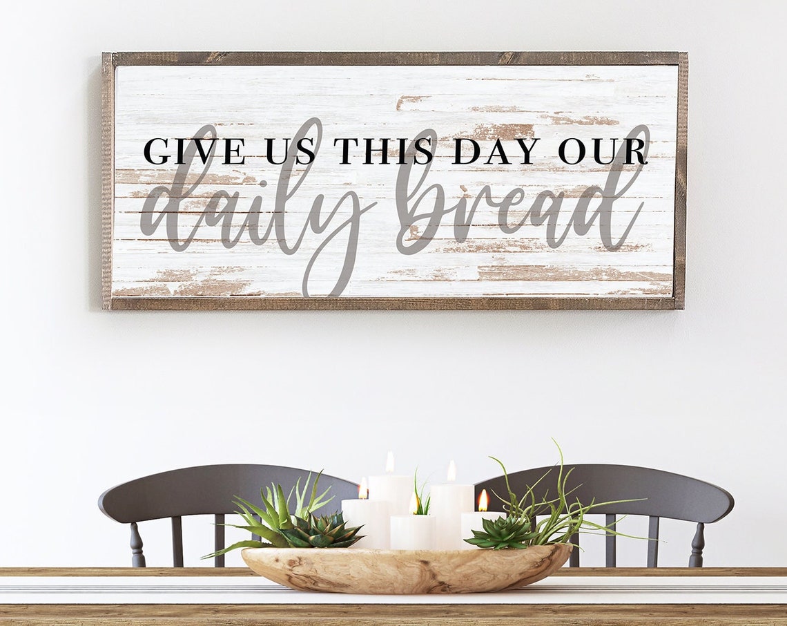 Give Us This Day Our Daily Bread Lord's Prayer Dining Poster