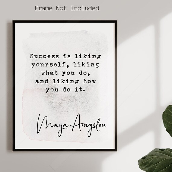 Maya Angelou Success Is Liking Yourself Typewriter Quote Poster