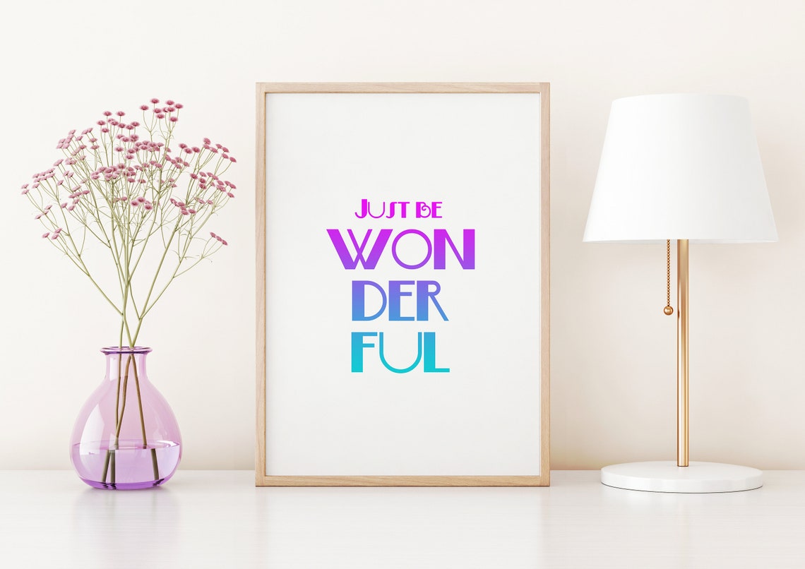 Just Be Wonderful Inspirational Black Typography Quote Art Poster - Image 2