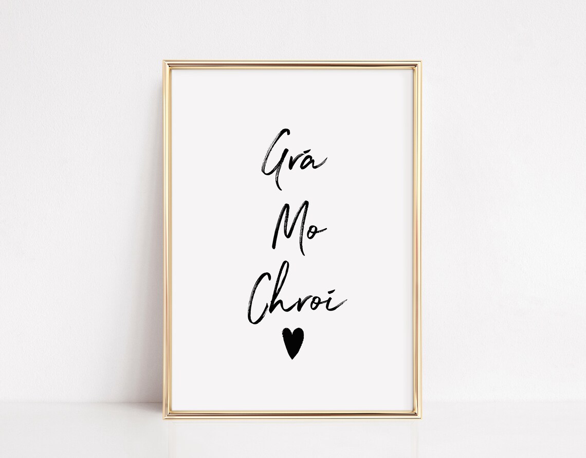 Gr Mo Chro Irish Gaelic Couple Art Print