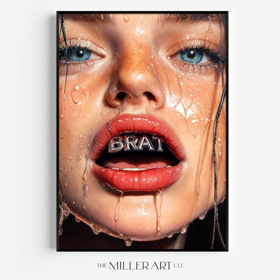 Brat Chrome Grills Wet Face Pop Art Portrait Edgy Coquette Poster
