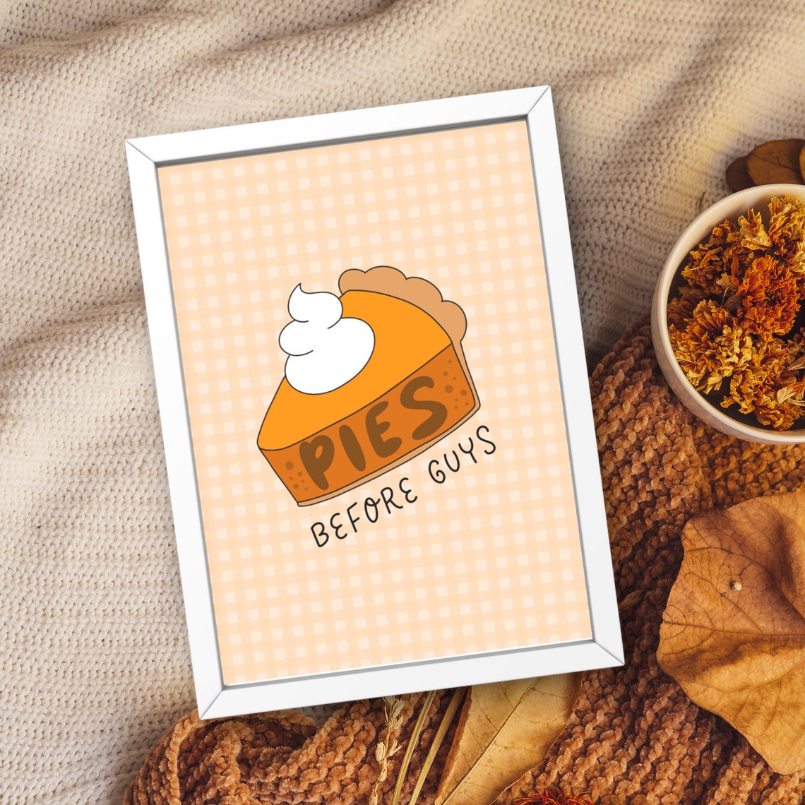 Funny Pies Before Guys Pumpkin Pie Slice Fall Kitchen Poster - Image 2