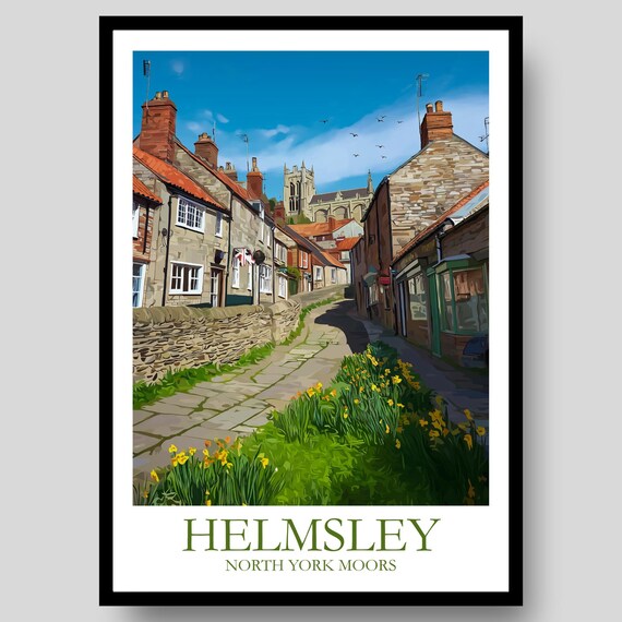 Helmsley North York Moors Church Town Street Flowers Travel Poster