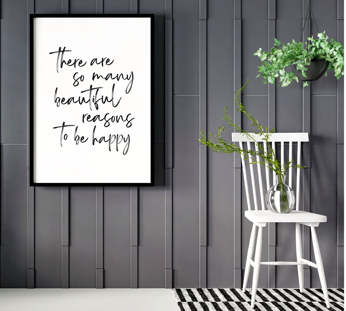 There Are So Many Beautiful Reasons To Be Happy - Image 4