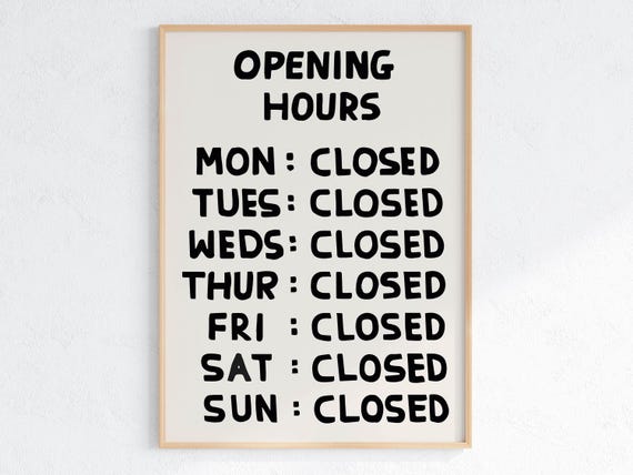 David Shrigley Opening Hours Unique Gift Idea Fun Home Art Whimsical Pop Print Modern Wall Decor Pop Print For Home Decor