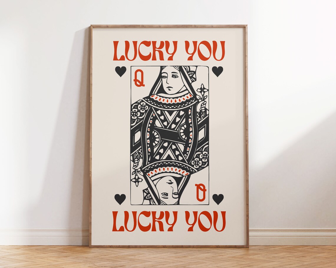 Lucky You Card Poster, Queen Of Hearts Retro Print