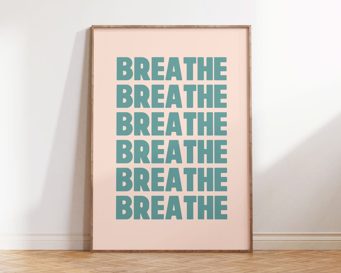 Breathe Retro Typographic Poster Affirmation Wall Art College Dorm Decor
