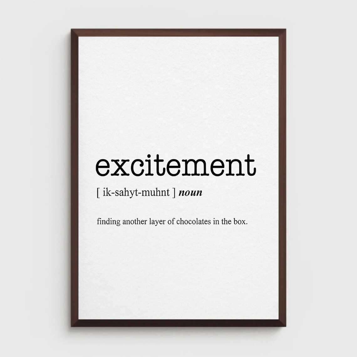 Excitement Funny Dictionary Definition Chocolate Lovers Minimalist Poster