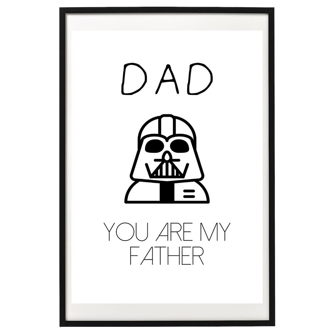 Dad You Are My Father Poster, Gift for Dad - Image 2