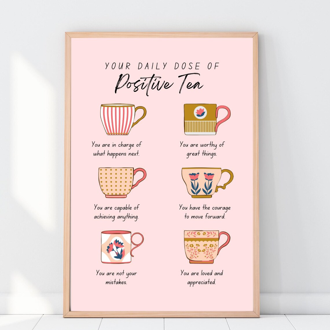 Your Daily Dose Of Positive Tea Pink Teacup Affirmations Poster