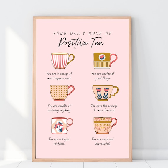 Your Daily Dose Of Positive Tea Pink Teacup Affirmations Poster