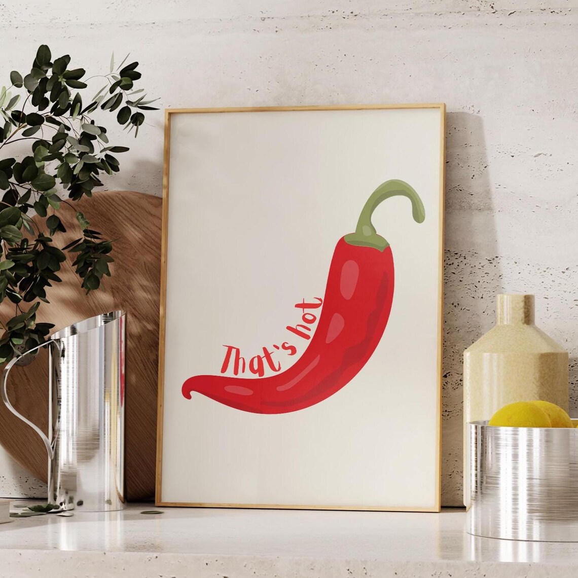 Thats Hot Red Chili Pepper Funny Kitchen Food Minimalist Poster