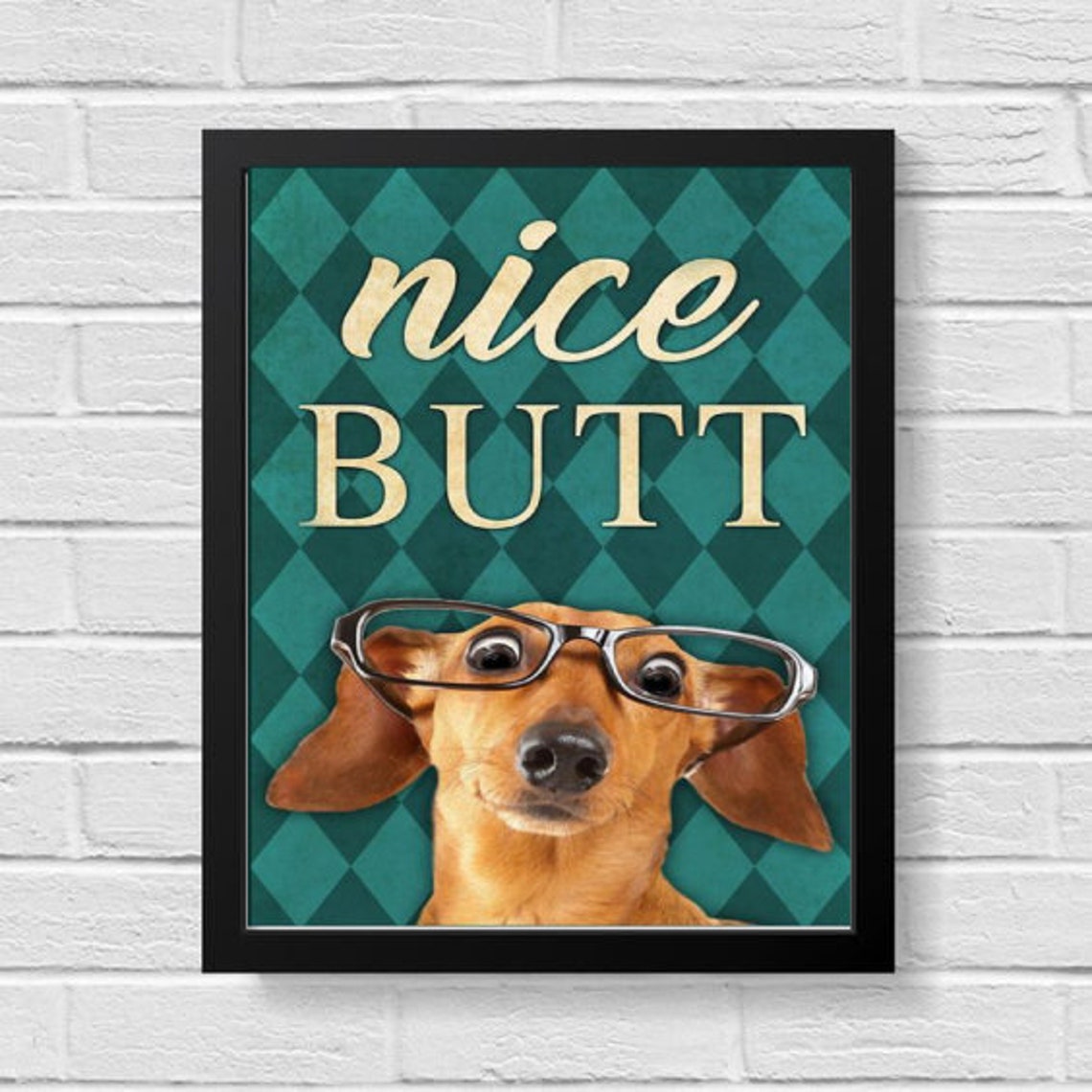 Nice Butt Funny Dachshund Glasses Bathroom Humor Pet Lover Poster