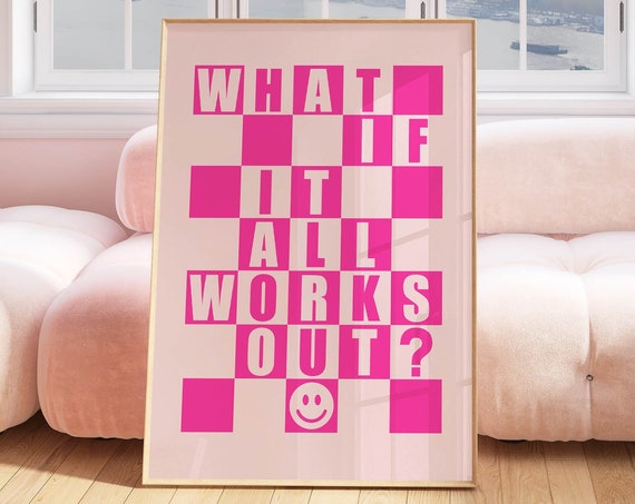 Motivational Poster Funky Home Decor Pink Wall Art Trendy Typography Print Pink Decor Trendy Wall Art Pink Room Decor Aesthetic Posters