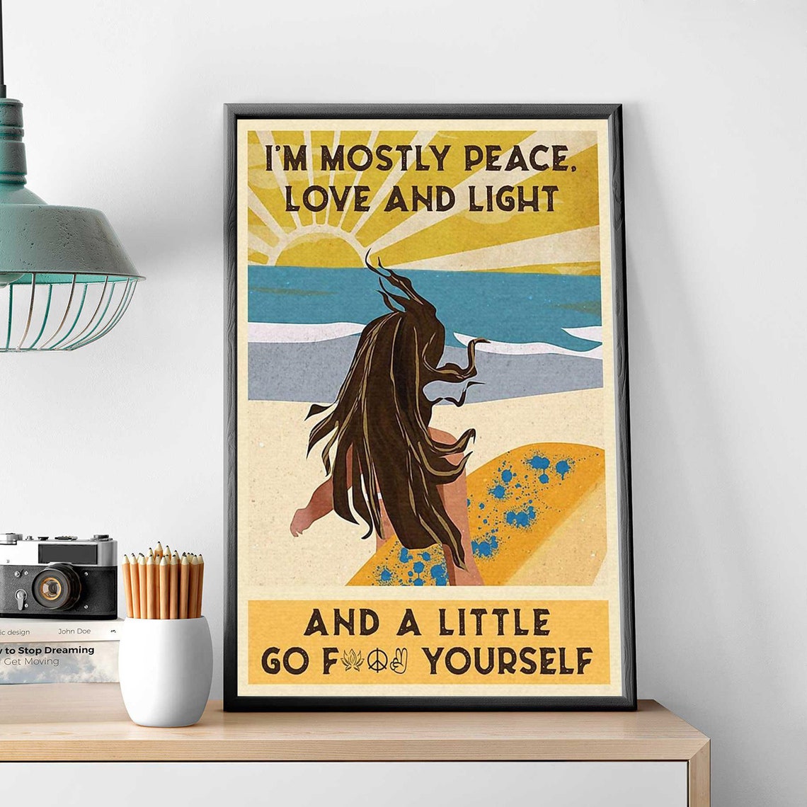 Mostly Peace Love And Light Cheeky Beach Sunset Quote Poster - Image 2