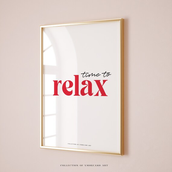 Time To Relax Red Serif Typography Minimalist Calm Wall Poster