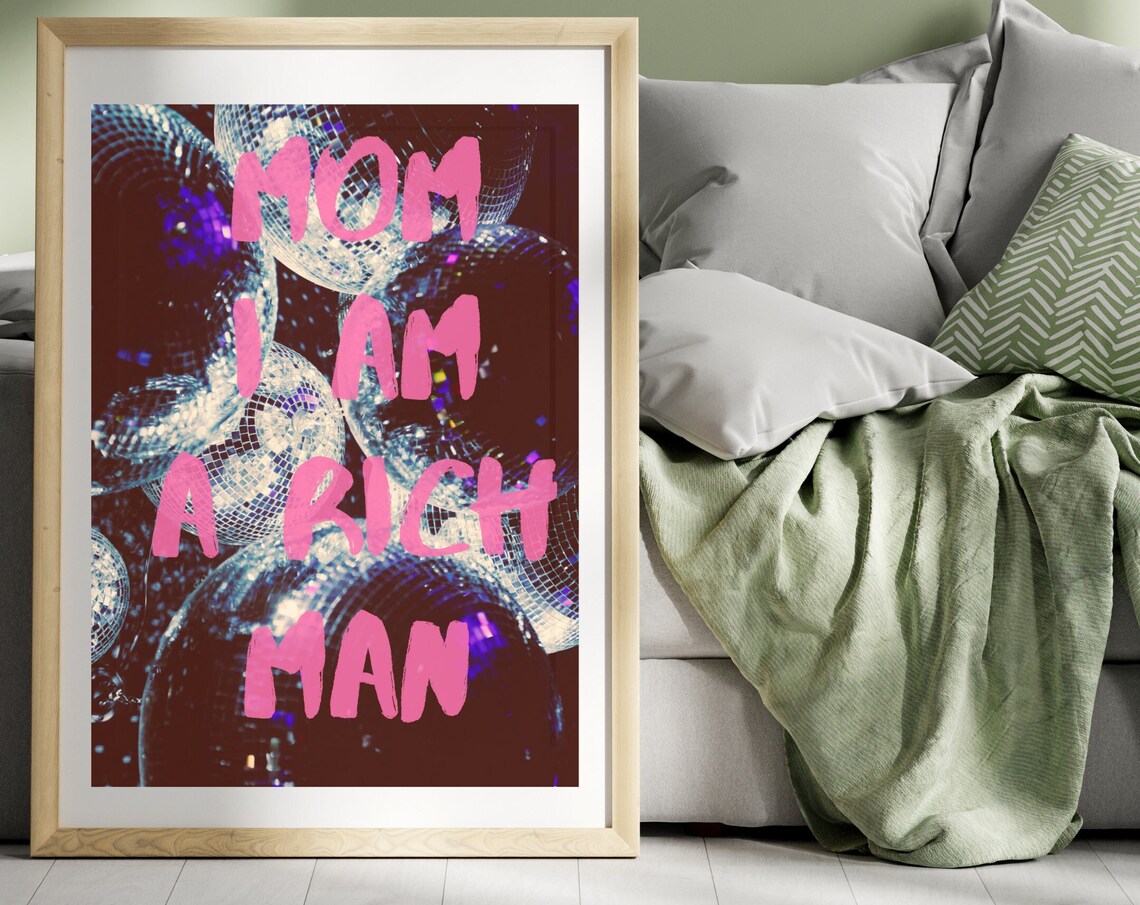 Mom I Am A Rich Man Disco Ball Party Pink Glitter Quote Poster - Image 3