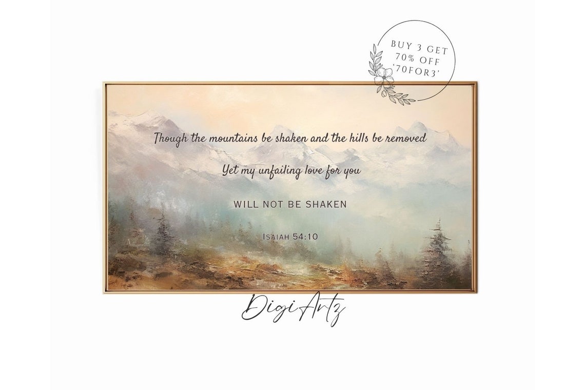 Isaiah 54 10 Mountains Will Not Be Shaken Scripture Art Poster - Image 6