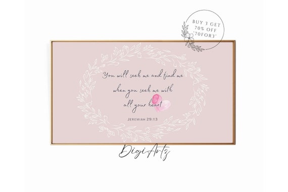 Frame Tv Christian Art Bible Verse Jeremiah 29 Scripture You Will Seek Me Find Me Bible Quote Seek Me With All Your Heart Frame Tv