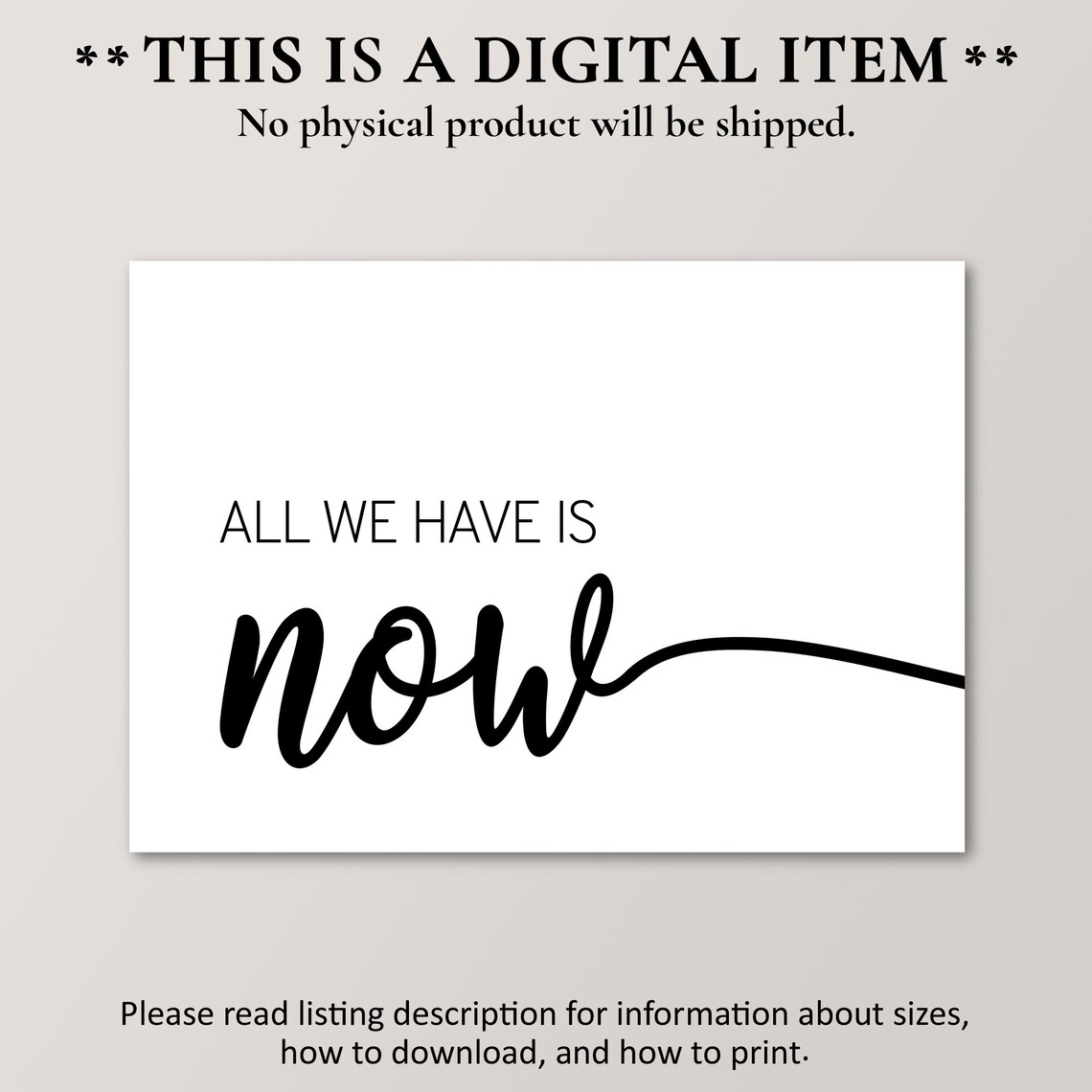 All We Have Is Now, Minimalist Inspirational Saying - Image 2