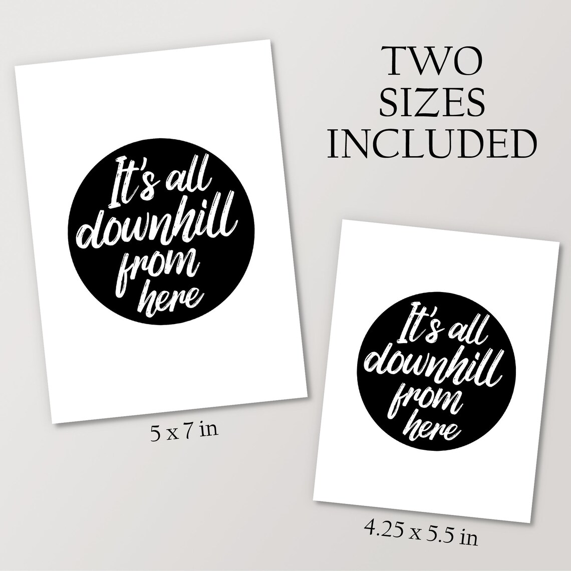 Its All Downhill From Here Funny 40th Birthday Humor Card Art Print - Image 3