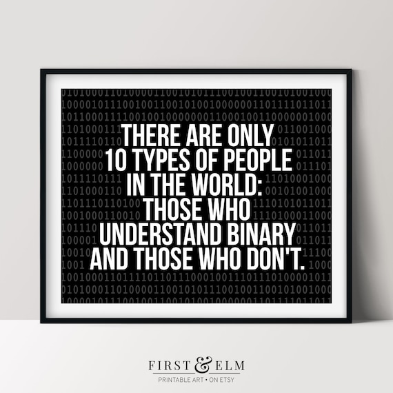 Binary Code Joke Print There Are Only 10 Types Of People Computer Lab Dcor Wall Art