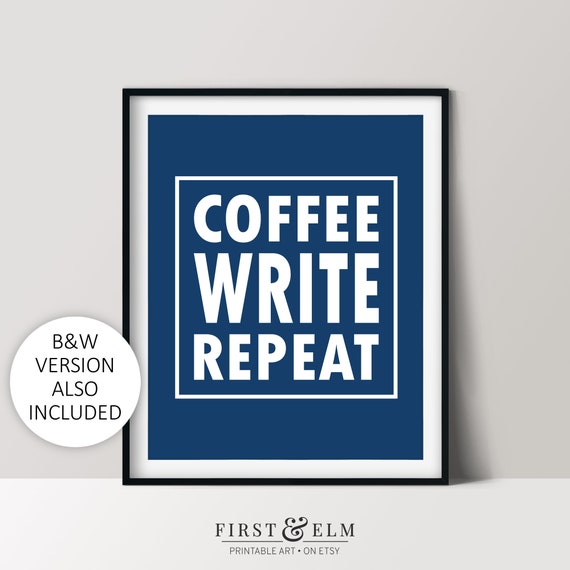 Coffee Write Repeat Gifts For Writers Aspiring Author Home Office Dcor Bookish Art