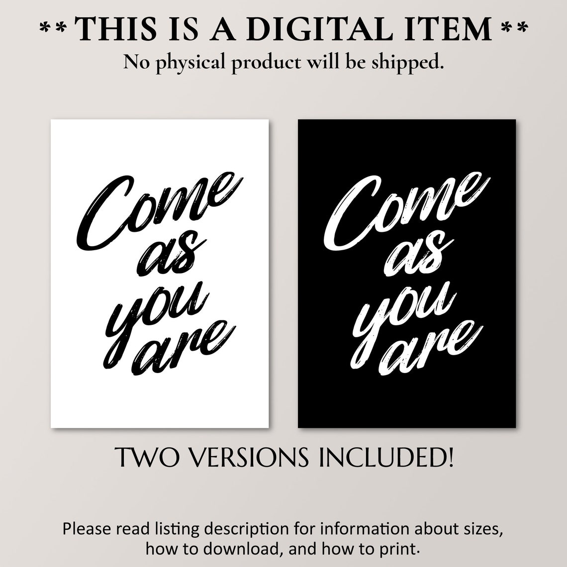 Come As You Are White Script Black Background Quote Poster Gift - Image 2