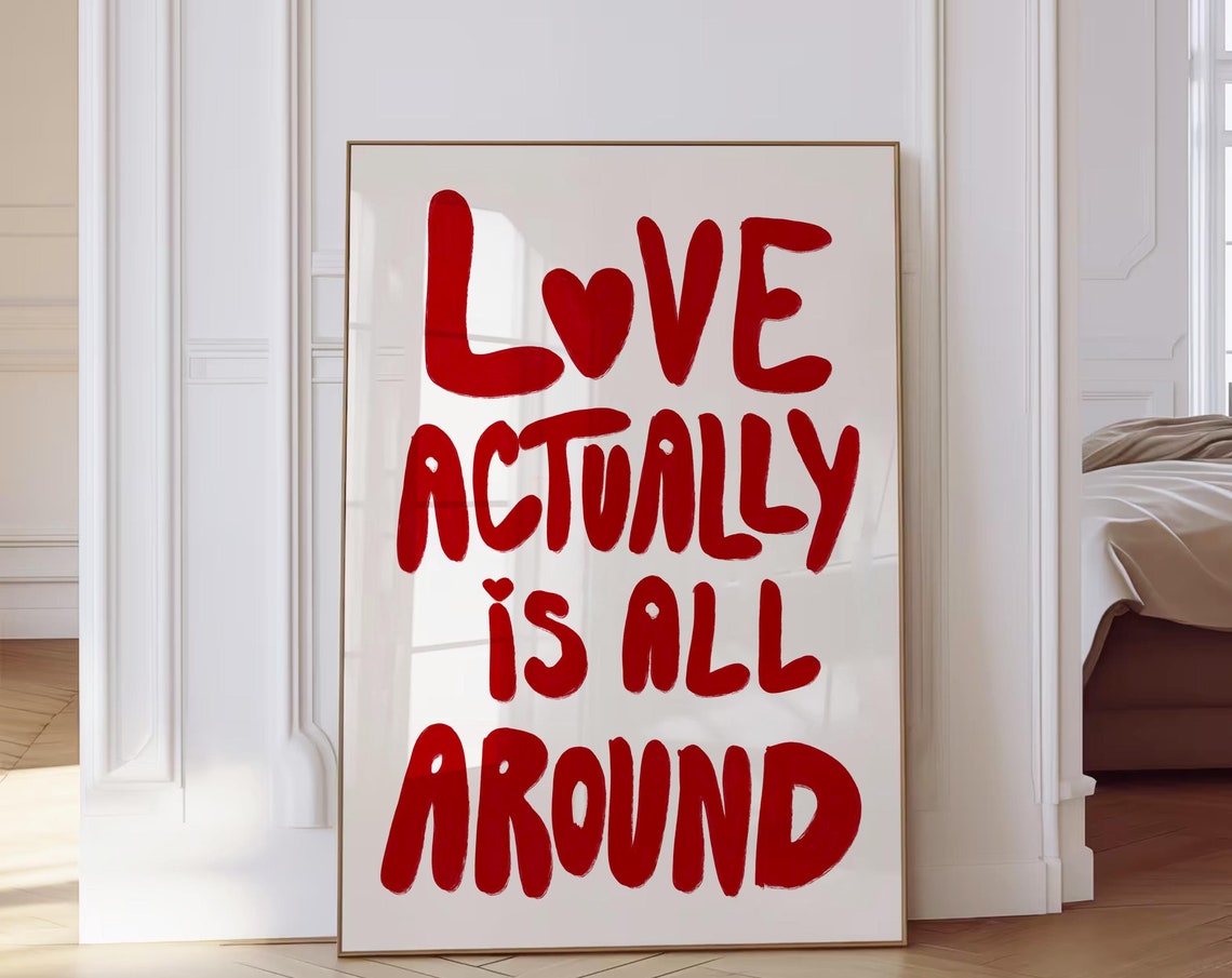 Love Actually Is All Around Red Heart Bubble Letters Quote Poster