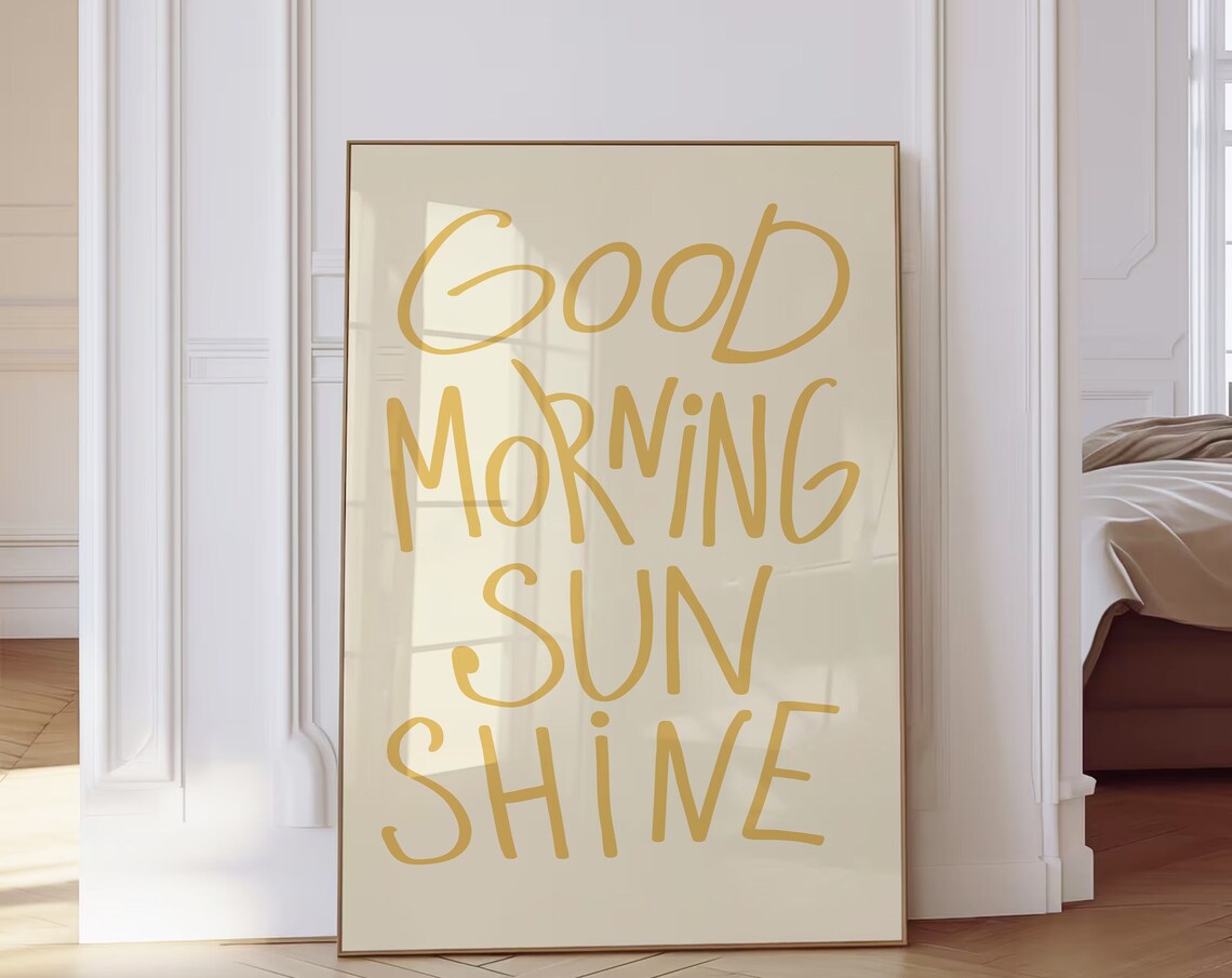 Good Morning Sunshine Mustard Yellow Happy Morning Quote Poster