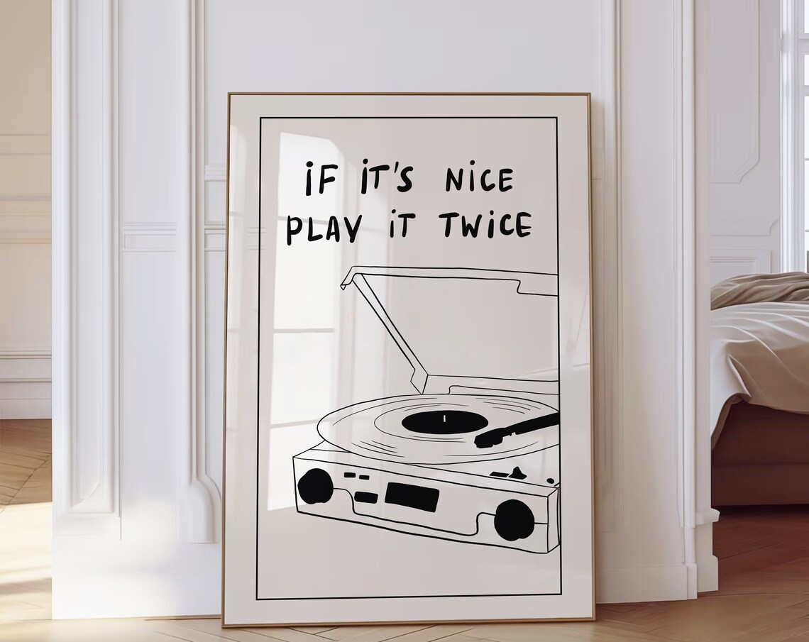 If It's Nice Play It Twice Line Art Record Player Music Poster