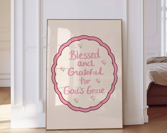 Blessed And Grateful Pink Floral Scalloped Christian Faith Poster