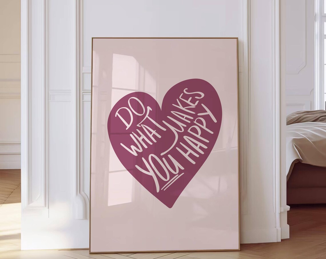 Do What Makes You Happy Heart Quote Burgundy Typography Poster
