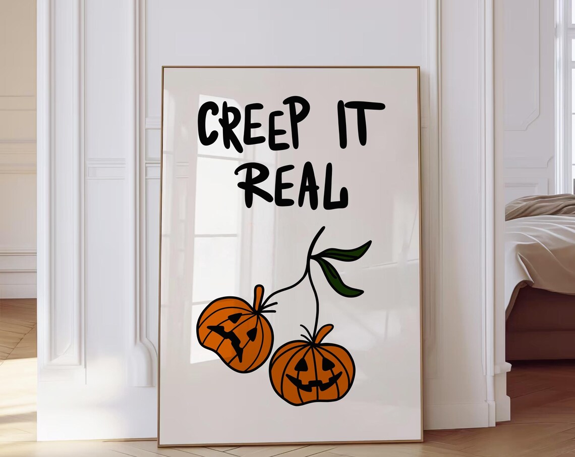 Creep It Real Funny Jack-O-Lantern Halloween Pumpkin Quote Poster