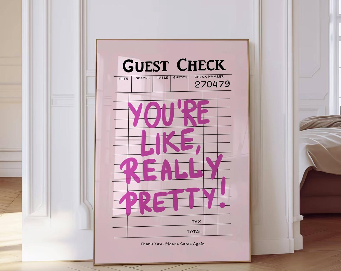 You're Like Really Pretty Pink Guest Check Receipt Girly Quote Poster