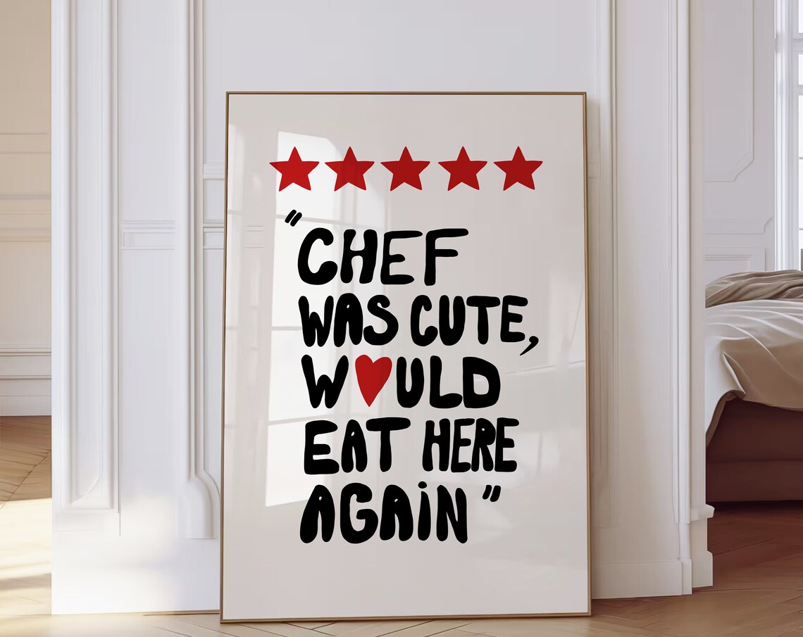 Chef Was Cute Would Eat Here Again, Retro Print