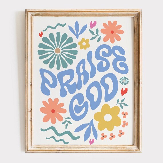Praise God Print Modern Christian Scripture Wall Art