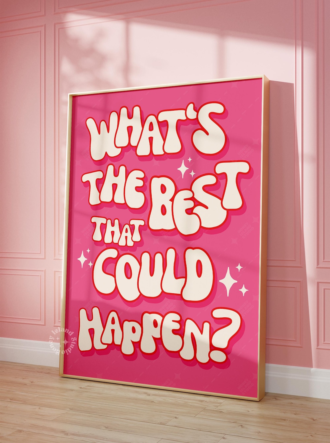 What's The Best That Could Happen? Quote Poster